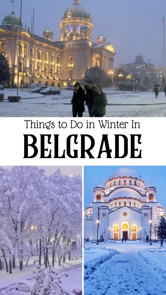 things to do in Belgrade in winter